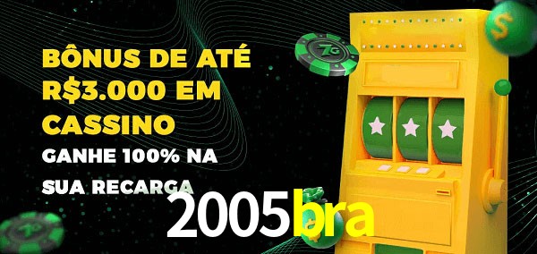2005bra melhor bônus de depósito